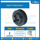 มู่เล่ย์ไทม์มิ่งแบบไม่มีลิ่ม Keyless Pulleys Timing L หน้ากว้าง 19.1 mm. 44 ฟัน : KTP-L-19.1-44TES
