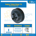 มู่เล่ย์ไทม์มิ่งแบบไม่มีลิ่ม Keyless Pulleys Timing T10 หน้ากว้าง 30 mm. 24 ฟัน : KTPM-T10-30-24TES