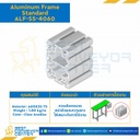 Aluminum Frame 5 Series Slot width 6 40×60 mm. L2800 mm. Clear Anodize : ALF-S5-4060-2800