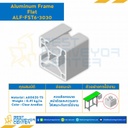 Aluminum Frame 6 Series Slot width 8 30×30 mm. L3150 mm. Clear Anodize (Flat) : ALF-FST6-3030-3150