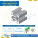 Aluminum Frame 6 Series Slot width 8 30×30 mm. L1900 mm. Clear Anodize (High Rigdity) : ALF-GNFS6-3030-1900