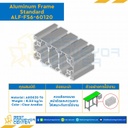 Aluminum Frame 6 Series Slot width 8 60×120 mm. L3400 mm. Clear Anodize : ALF-FS6-60120-3400