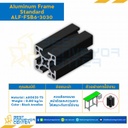 Aluminum Frame 6 Series Slot width 8 30×30 mm. L250 mm. (Black Anodize) : ALF-FSB6-3030-250