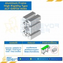 Aluminum Frame 8 Series Slot width 10 40×80 mm. L3800 mm. Clear Anodize (High Rigidity) : ALF-GNFS8-4080-3800