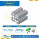 Aluminum Frame 8-45 Series Slot width 10 45×45 mm. L1400 mm. Clear Anodize : ALF-FS8-4545-1400